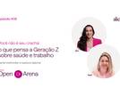 Você não é o seu crachá: o que pensa a Gen Z sobre saúde e trabalho?