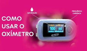 Oxímetro de dedo: medindo a saturação e frequência cardíaca