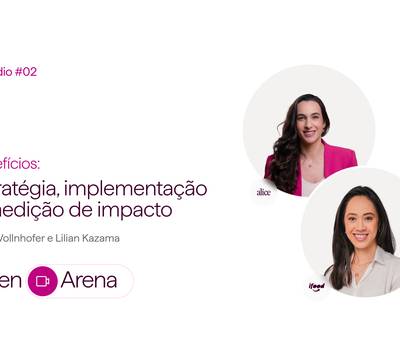 Benefícios: estratégia, implementação e medição de impacto