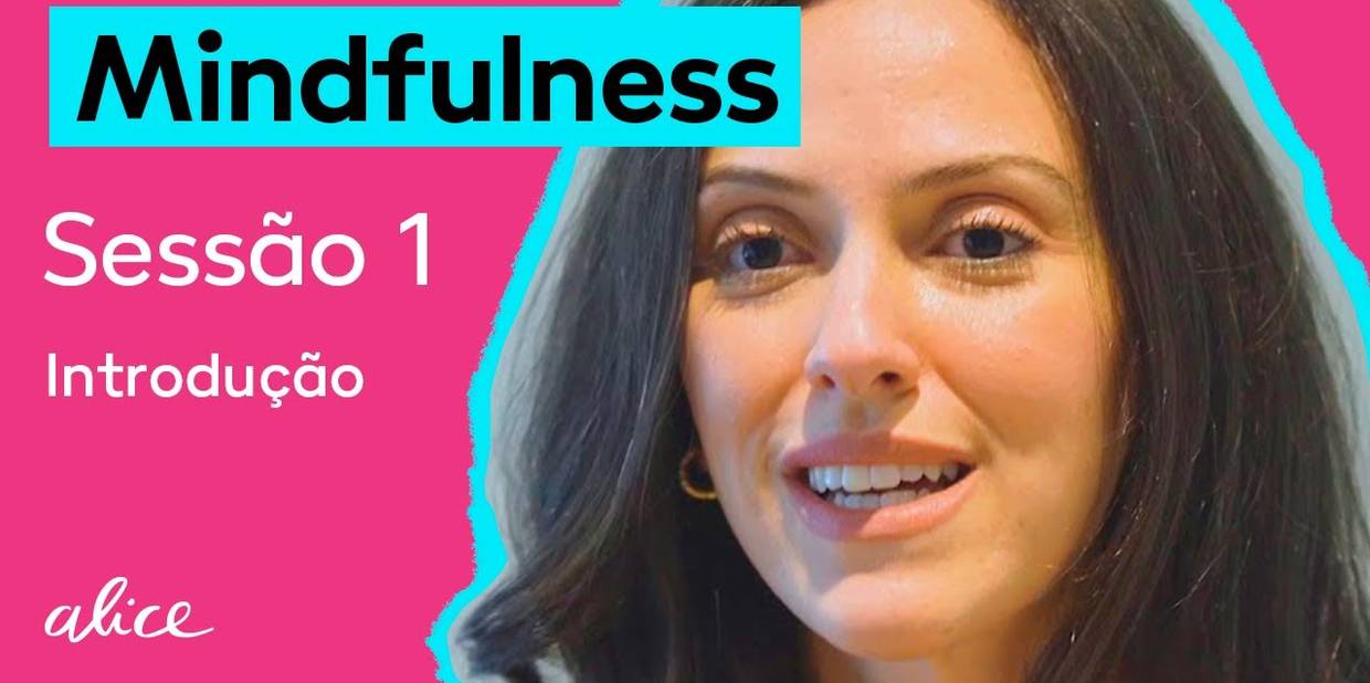 Curso de mindfulness: conheça a prática da atenção plena