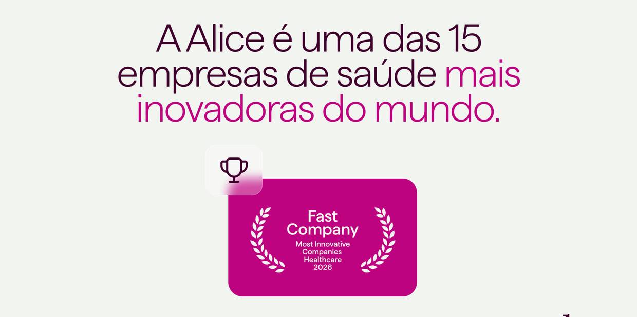 Alice está entre as 15 empresas de saúde mais inovadoras do mundo