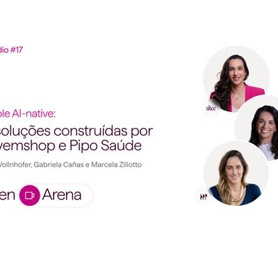People AI-Native: as soluções de RH construídas por Nuvemshop e Pipo Saúde