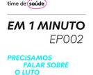 [Podcast] Precisamos falar sobre o luto. Aliás, todo mundo precisa