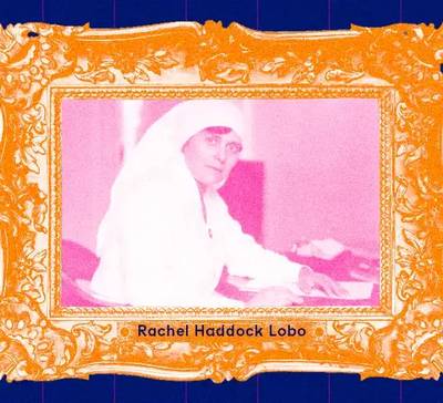 Rachel Haddock Lobo: a enfermeira que se dedicou a ensinar