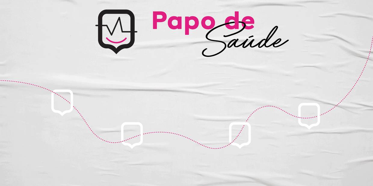 papo de saúde: um olhar integral sobre sua saúde