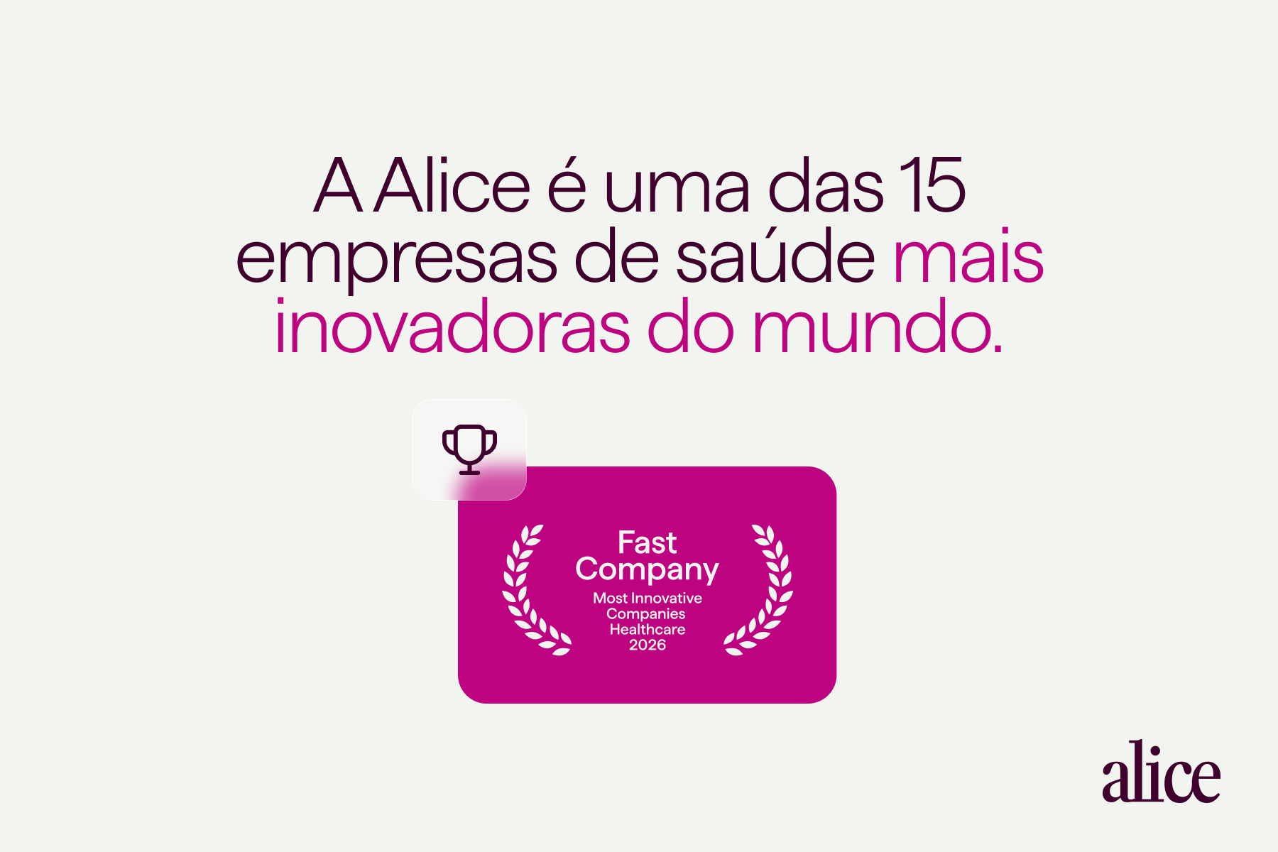 Alice está entre as 15 empresas de saúde mais inovadoras do mundo